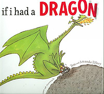 If I Had a Dragon Hardcover Picture Book