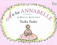 A is for Annabelle Hardcover ABC Book