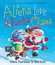 Aliens Love Panta Claus Hardcover Picture Book.