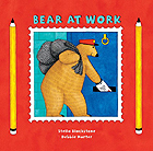 Bear at Work Board Book