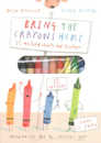 Bring the crayons home set of crayons, writing sheets and envelopes.