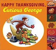 Happy Thanksgiving Curious George Board Book