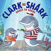 Clark the Shark Dares to Share Hardcover, Picture Book