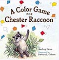 A Color Game for Chester Raccoon Board Book
