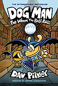 Dog man For Whom the Ball Rolls Graphic Novel