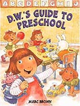 D.W.'S Guide to Preschool Out-of-Print Hardcover Pictue Book