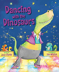 Dancing with the Dinosaurs Hardcover Picture Storybook