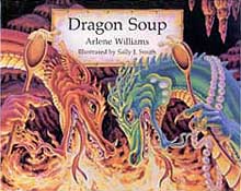Dragon Soup Hardcover Picture Storybook