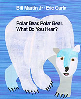 Polar Bear Polar Bear What Do You Hear? Hardcover Picture Book