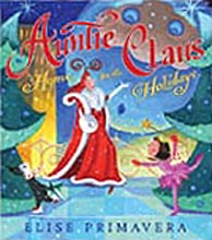 Auntie Claus Home for the Holidays Hardcover Picture Book