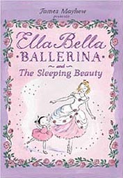 Ella Bella Ballerina - Sleeping Beauty Hardcover Picture Book