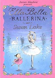 Ella Bella Ballerina - Swan Lake Hardcover Pictue Book