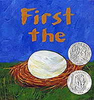 First The Egg Hardcover Picture Book