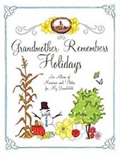 Grandmother Remembers Holidays Hardcover Book to Record Memories