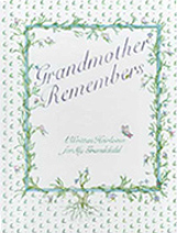 Grandmother Remembers Family Record book