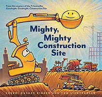 Mighty Mighty Construction Site Hardcover Picture Book