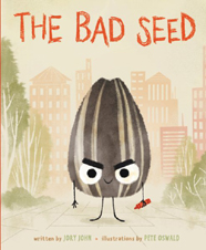 The Bad Seed Hardcover Picture Book