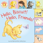 Hello Biscuit Hello Friends Hardcover