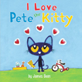 I Love Pete the Kitty Board Book