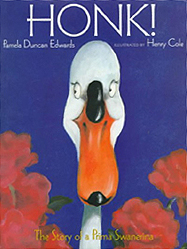 Honk! Hardcover Picture Book