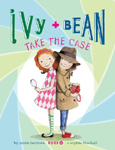 Ivy + Bean Take the Case Hardcover Illustrated Chapter Book.