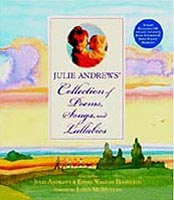 Julie Andrews' Collection of Poems, Songs, and Lullabies Out-of-Print Hardcover Book with illustrations