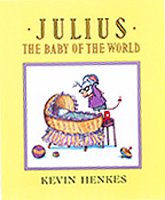 Julius - The Baby of the World Hardcover Picture Book