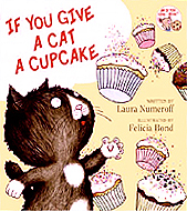 If You Give a Cat a Cupcake Hardcover Picture Book