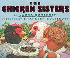 The Chicken Sisters Hardcover Picture Book