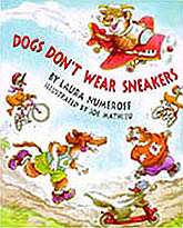 Dogs Don't Wear Sneakers Hardcover Picture Book