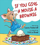 If you Give a Mouse a Brownie Hardcover Picture Book