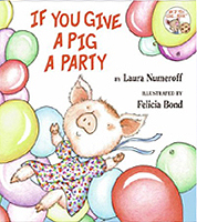 If You Give A Pig A Party Hardcover Picture Book
