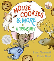 Mouse Cookies & More, A Treasury: Hardcover Picture Book