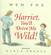 Harriet, You'll Drive Me Wild! Out-of-Print Hardcover Picture Book