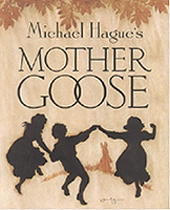 Michael Hague's Mother Goose Hardcover Picture Book