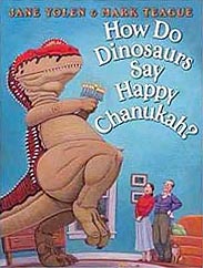 How Do Dinosaurs Say Happy Chanukah? Hardcover Picture Book