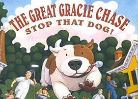 The Great Gracie Chase Hardcover Picture Book