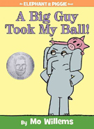 A Big Guy Took My Ball! Hardcover Picture d Book