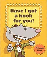 Have I Got A Book For You! Hardcover Picture Book