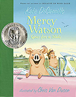 Mercy Watson Goes for a Ride Hardcover Chapter Book
