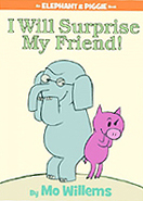 I Will Surprise My Friend! Hardcover Picture Book
