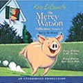 Mercy Watson Collection Volume 1 Listening Library CD.