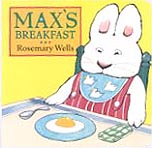 Max's Breakfast Board Book