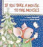 If You Take A Mouse To The Movies Hardcover Picture Book