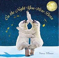 On the Night You Were Born Hardcover Picture Book