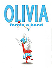 Olivia Forms a Band Hardcover Picture Book