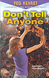 Don't Tell Anyone Paperback Chapter Book