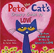 Pete the Cat's Groovy Guide to Love Hardcover Picture Book