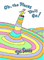 Oh, the Places You'll Go! Hardcover Pictue Book