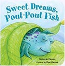 Sweet Dreams Pout-Pout Fish Board Book